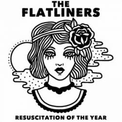 The Flatliners : Resuscitation of the Year
